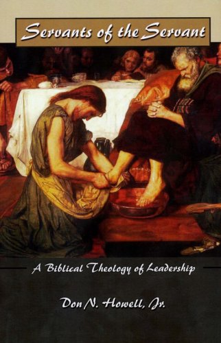Cover of Servants of the Servant: A Biblical Theology of Leadership