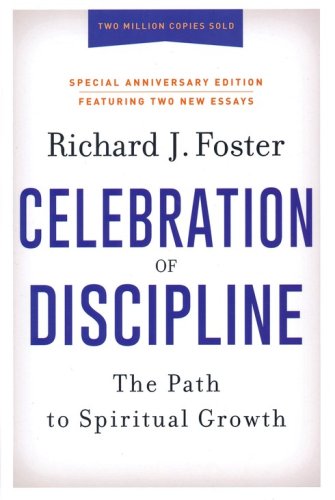 Cover of The Celebration of Discipline, Special Anniversary Edition