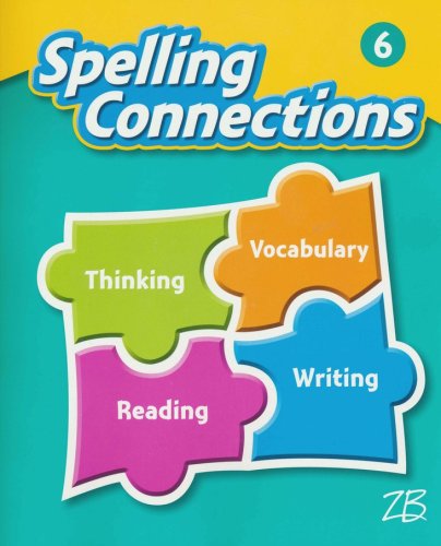 Cover of Zaner-Bloser Spelling Connections Grade 6: Student Edition (2016 Edition)
