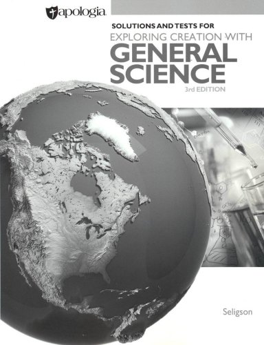 Cover of Exploring Creation with General Science Solutions & Test Book (3rd Edition)