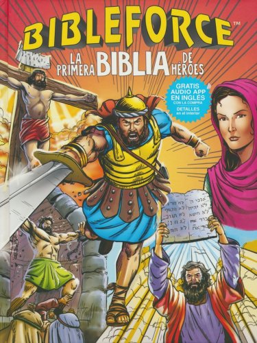 Cover of Bibleforce: Los primeros heroes de la Biblia (The First Heroes Bible)