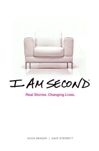 Cover of I Am Second: Real Stories. Changing Lives.