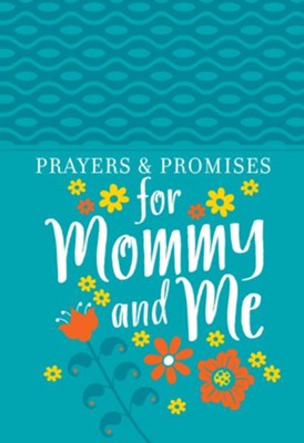Cover of Prayers & Promises for Mommy and Me - eBook