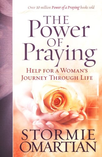Cover of The Power of Praying: Help for a Woman's Journey Through Life