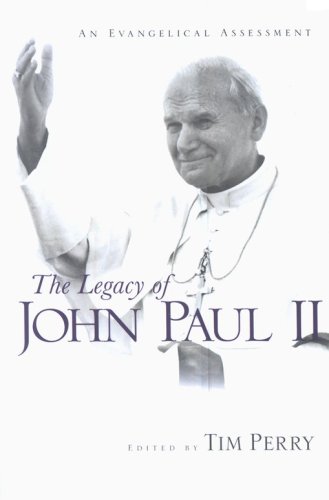 Cover of The Legacy of John Paul II: An Evangelical Assessment