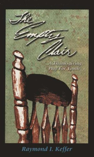 Cover of The Empty Chair: A Thanksgiving Play for Youth