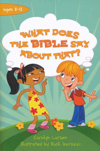 Cover of What Does the Bible Say About That?