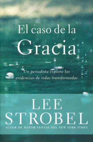 Cover of El Caso de la Gracia (The Case for Grace)