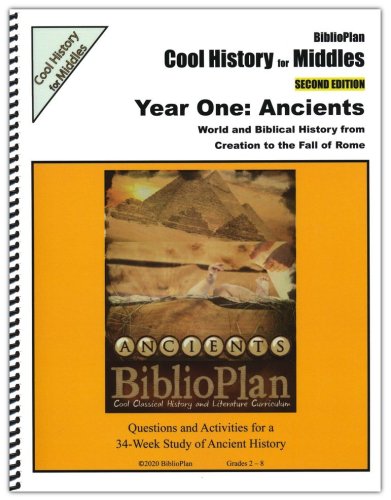 Cover of BiblioPlan's Cool History for Middles: Ancient History, Grades 3-7 (2nd Edition)