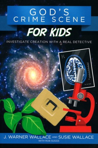 Cover of God's Crime Scene for Kids: Investigate Creation with a Real Detective