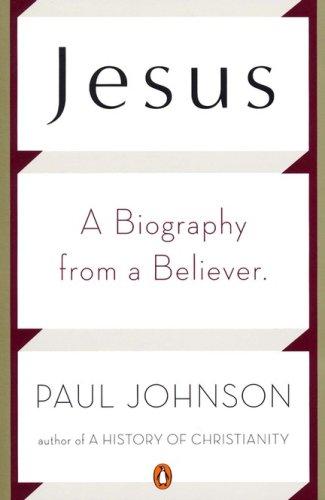 Cover of Jesus: A Biography from a Believer