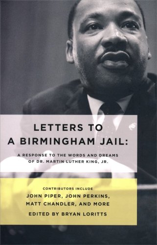 Cover of Letters to a Birmingham Jail: A Response to the Words and Dreams of Martin Luther King, Jr.