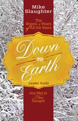 Cover of Down to Earth Leader Guide: The Hopes & Fears of All the Years Are Met in Thee Tonight - eBook