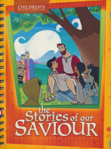 Cover of The Stories of Our Saviour, Children's Ministry Curriculum