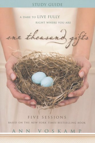 Cover of One Thousand Gifts Participant's Guide with DVD: A Dare to Live Fully Right Where You Are