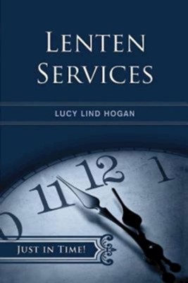 Cover of Just in Time Series - Lenten Services - eBook