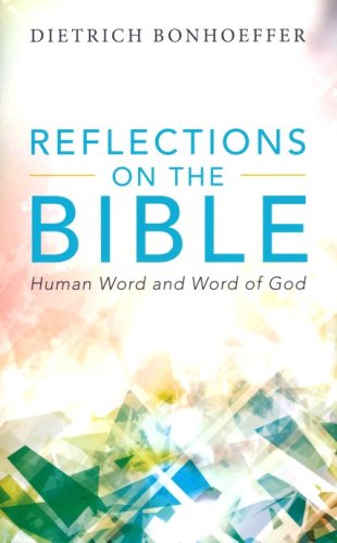 Cover of Reflections on the Bible: Human Word and the Word of God