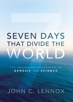 Cover of Seven Days That Divide the World: The Beginning According to Genesis and Science - eBook