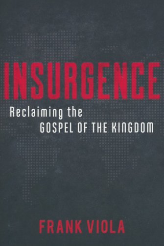 Cover of Insurgence: Reclaiming the Gospel of the Kingdom