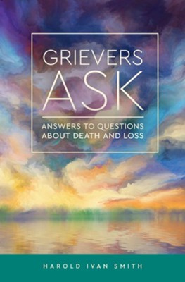 Cover of Grievers Ask: Answers to Questions About Death and Loss