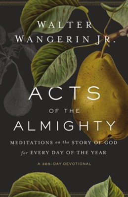 Cover of Acts of the Almighty: Meditations on the Story of God for Every Day of the Year - eBook