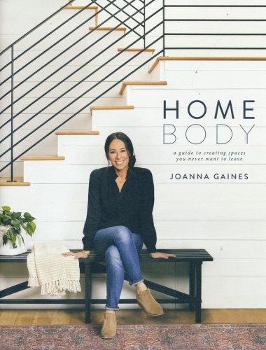 Cover of Homebody A Guide to Creating Spaces You Never Want to Leave