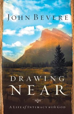 Cover of Drawing Near: A Life of Intimacy with God - eBook