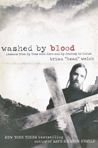 Cover of Washed by Blood: Lessons from My Time with Korn and My Journey to Christ
