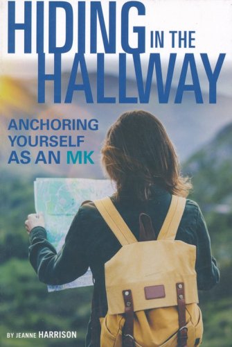 Cover of Hiding in the Hallway: Anchoring Yourself as an MK
