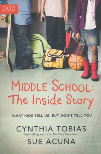 Cover of Middle School: The Inside Story--What Kids Tell Us, but Don't Tell You