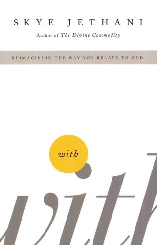 Cover of With: Reimagining the Way You Relate to God