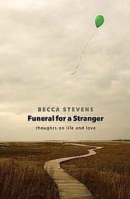 Cover of Funeral for a Stranger: Thoughts on Life and Love - eBook