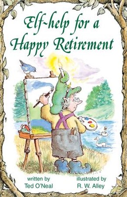 Cover of Elf-help for a Happy Retirement / Digital original - eBook