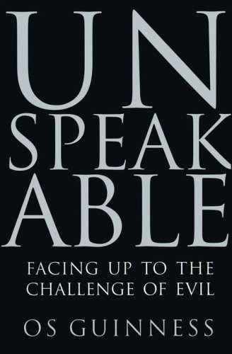 Cover of Unspeakable: Facing Up to Evil in an Age of Genocide and Terror