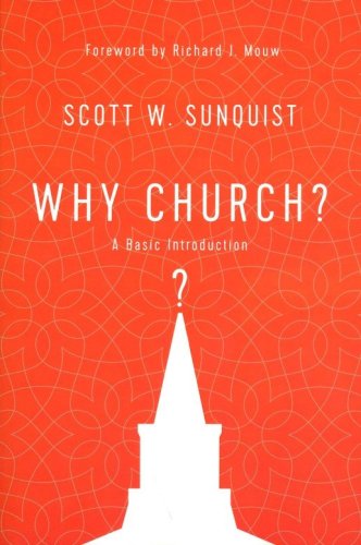 Cover of Why Church? A Basic Introduction