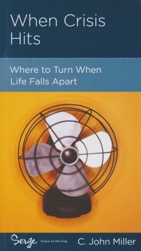 Cover of When Crisis Hits: Where to Turn When Life Falls Apart