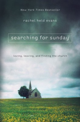 Cover of Searching for Sunday: Loving, Leaving, and Finding the Church - eBook