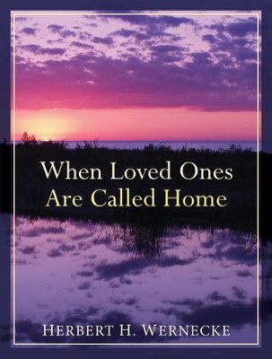 Cover of When Loved Ones Are Called Home - eBook
