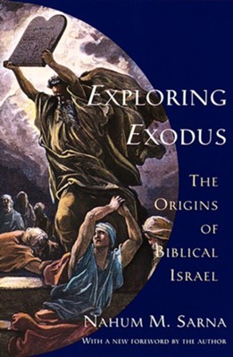 Cover of Exploring Exodus: The Origins of Biblical Israel - eBook