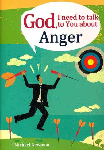 Cover of God, I Need to Talk to You About Anger