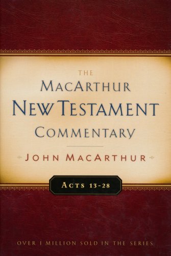 Cover of Acts 13-28: The MacArthur New Testament Commentary
