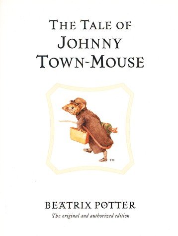 Cover of The Tale of Johnny Town-mouse