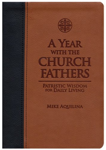 Cover of A Year With the Church Fathers: Patristic Wisdom for Daily Living