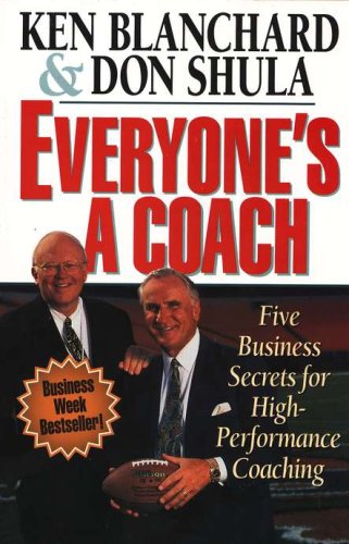 Cover of Everyone's a Coach: Five Business Secrets for High-Performance Coaching
