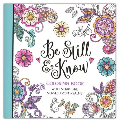 Cover of Be Still Adult Coloring Book