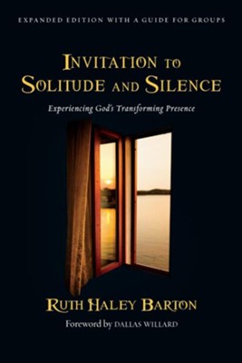 Cover of Invitation to Solitude and Silence: Experiencing God's Transforming Presence - eBook