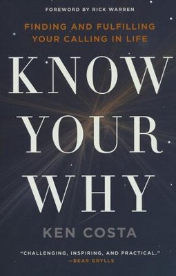 Cover of Know Your Why: Finding and Fulfilling Your Calling in Life - eBook