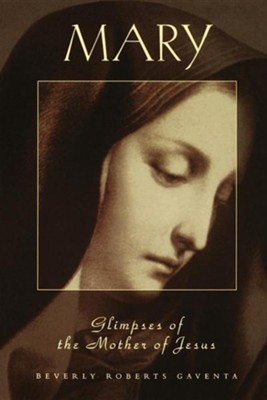 Cover of Mary: Glimpses of The Mother of Jesus