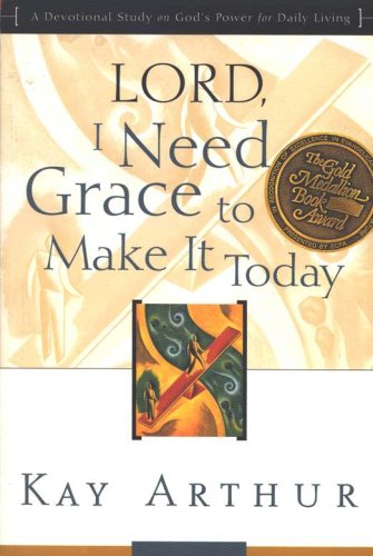 Cover of Lord, I Need Grace to Make It