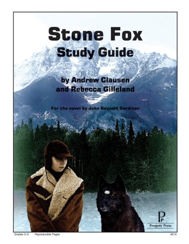 Cover of The Stone Fox Progeny Press Study Guide, Grades 3-5